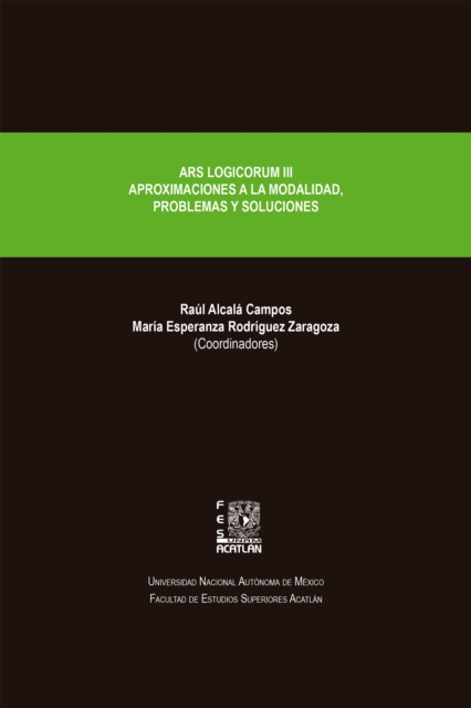 ARS LOGICORUM III. Aproximaciones a la modalidad, problemas y soluciones