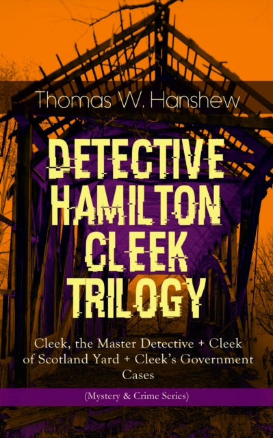 DETECTIVE HAMILTON CLEEK TRILOGY