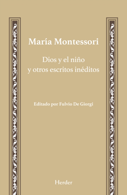 Dios y el niño y otros escritos inéditos