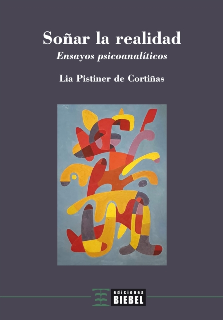 Soñar la realidad