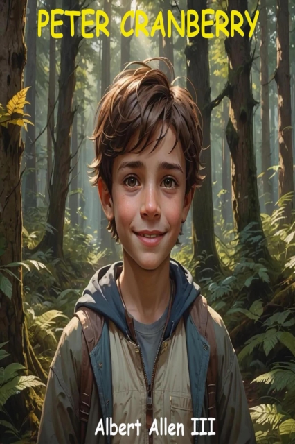 Chronciles of Peter Cranberry and Friends