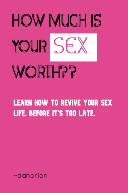 How Much Is Your Sex Worth?