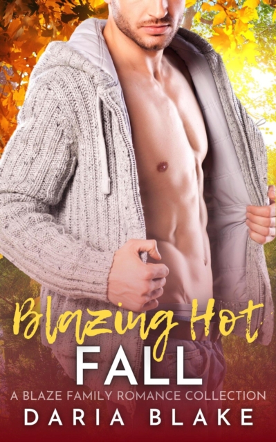 Blazing Hot Fall