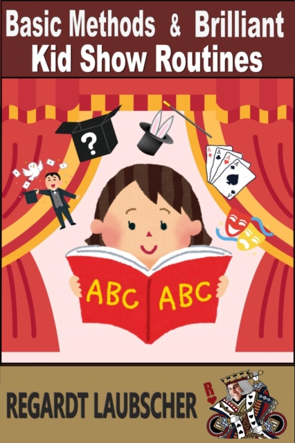 Basic Methods & Brilliant Kid Show Rouines