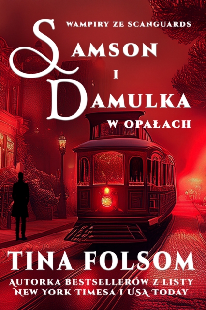 Samson i Damulka w Opalach