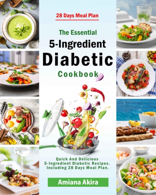 Essential 5-Ingredient Diabetic Cookbook