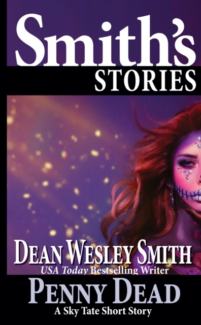 Penny Dead: A Sky Tate Story