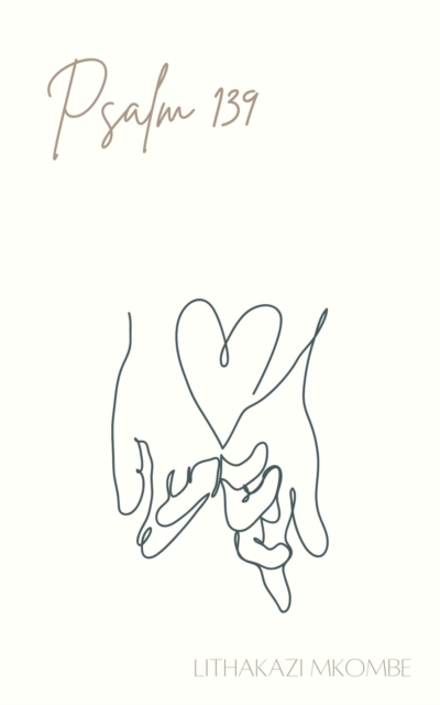Psalm 139 Devotional