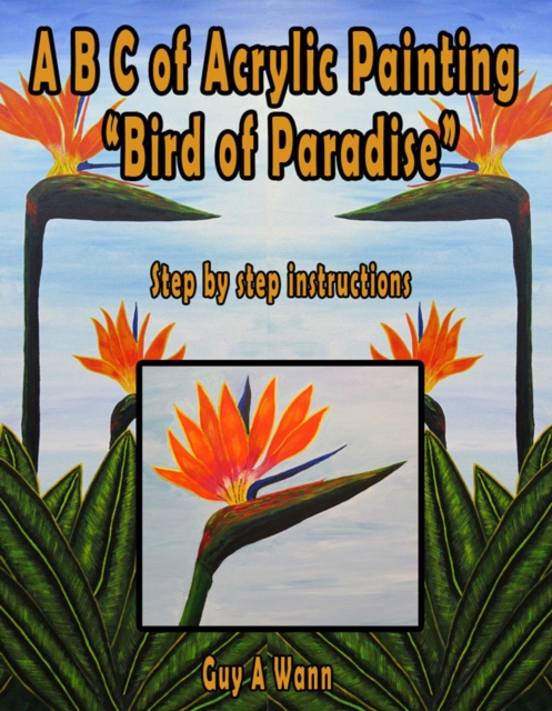 B C of Acrylic Painting-Bird of Paradise