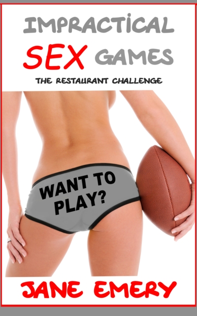 Impractical Sex Games: The Restaurant Challenge
