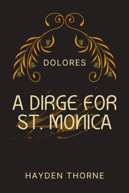 Dirge for St. Monica