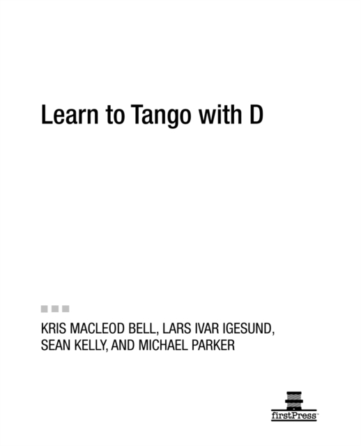 Learn to Tango with D