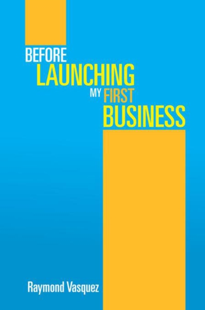 Before Launching My First Business