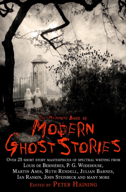 Mammoth Book of Modern Ghost Stories