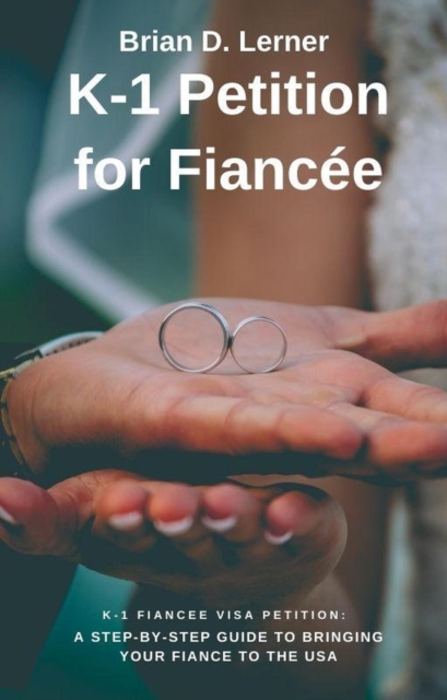 K-1 Petition for Fiancee