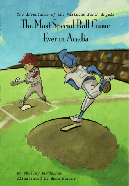 Most Special Ballgame Ever in Acadia (MOM'S CHOICE AWARDS, Honoring excellence)