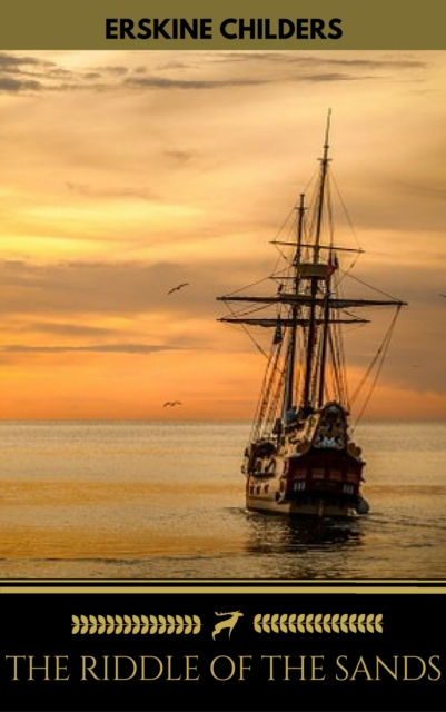 The Riddle of the Sands (Golden Deer Classics)