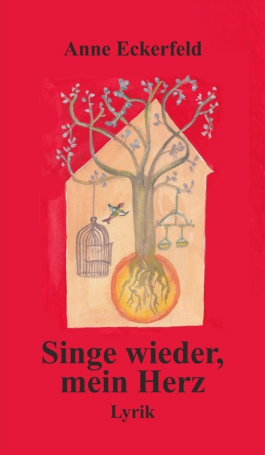 Singe wieder, mein Herz