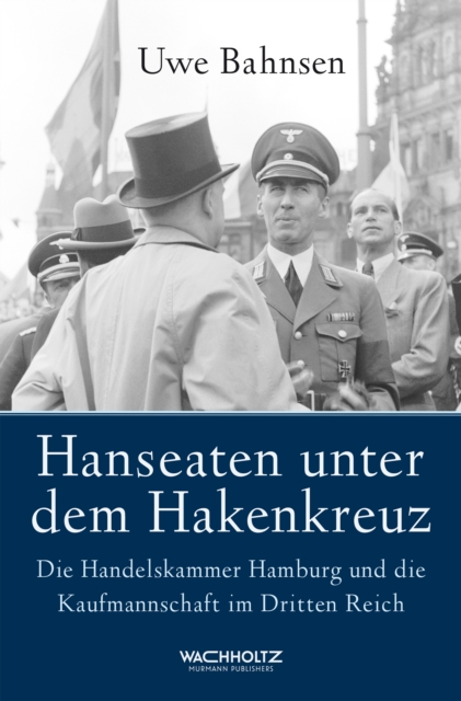 Hanseaten unter dem Hakenkreuz