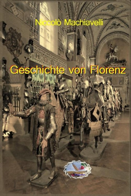 Geschichte von Florenz (Bebildert)