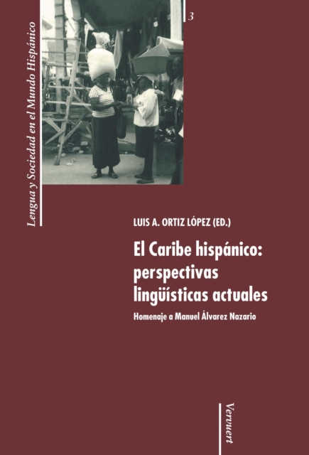 El Caribe hispánico: perspectivas lingüísticas actuales
