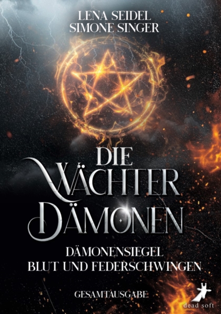 Die Wachterdamonen: Damonensiegel, Blut und Federschwingen