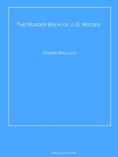 Murder Book of J. G. Reeder