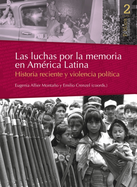 Las luchas por la memoria en América Latina