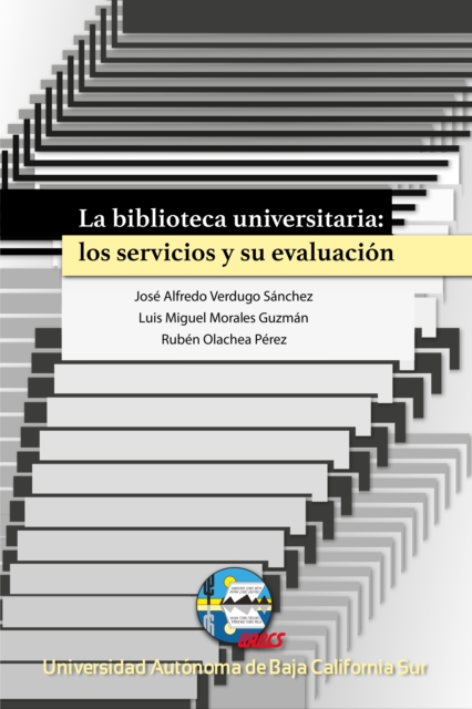 La biblioteca universitaria: los servicios y su evaluación