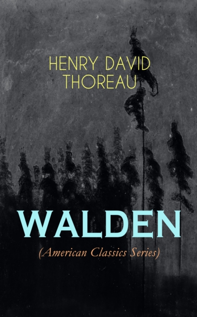 WALDEN (American Classics Series)
