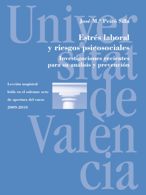 Estres laboral y riesgos psicosociales