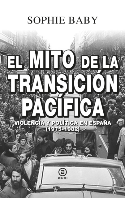 El mito de la transición pacífica