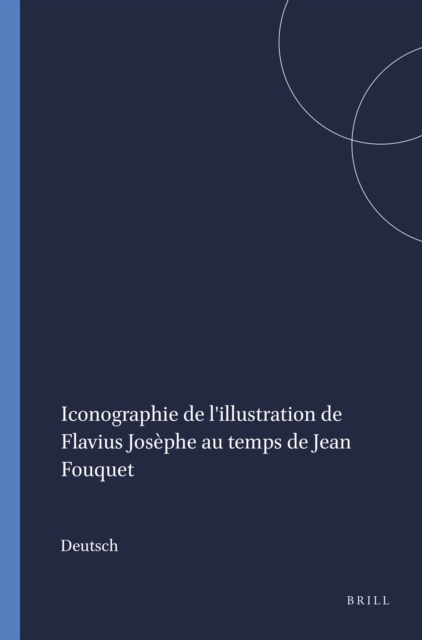 Iconographie de l'illustration de Flavius Josephe au temps de Jean Fouquet