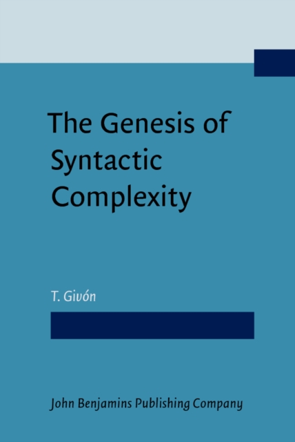 Genesis of Syntactic Complexity