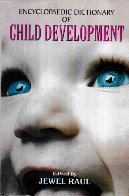 Encyclopaedic Dictionary of Child Development