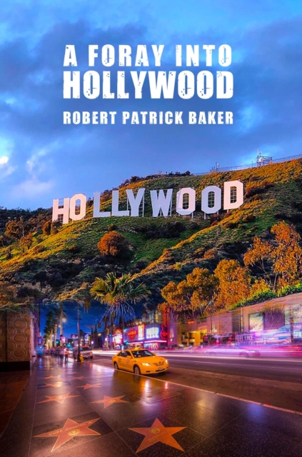 Foray into Hollywood