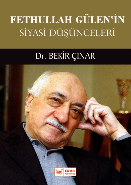 Fethullah Gulen'in Siyasi Dusunceleri