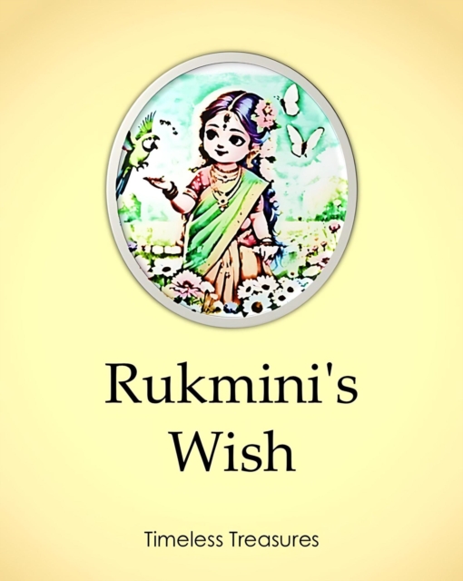 Rukmini's Wish