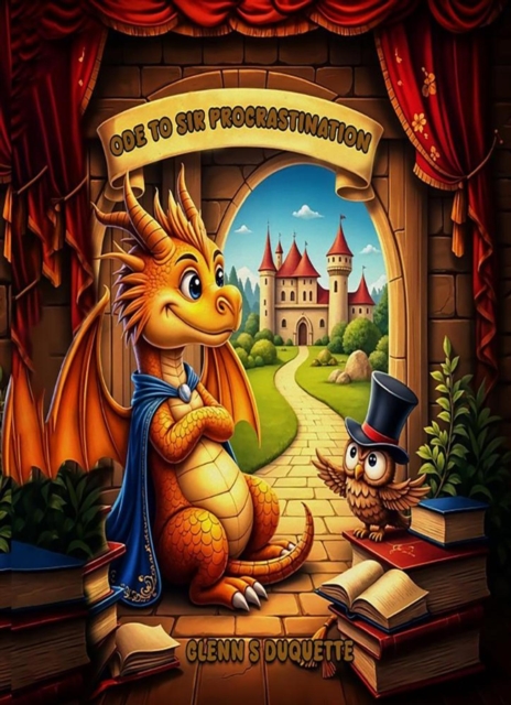 Ode to Sir Procrastination