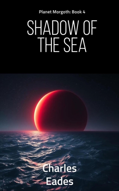 Shadow of the Sea