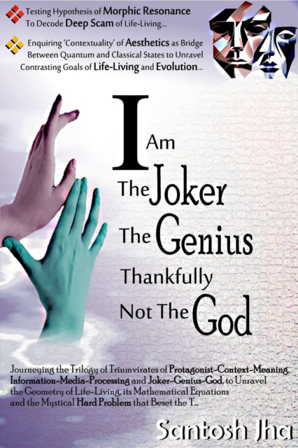 I Am The Joker, The Genius, Thankfully, Not The God