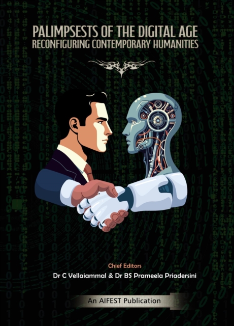 Palimpsests of the Digital Age: Reconfiguring Contemporary Humanities