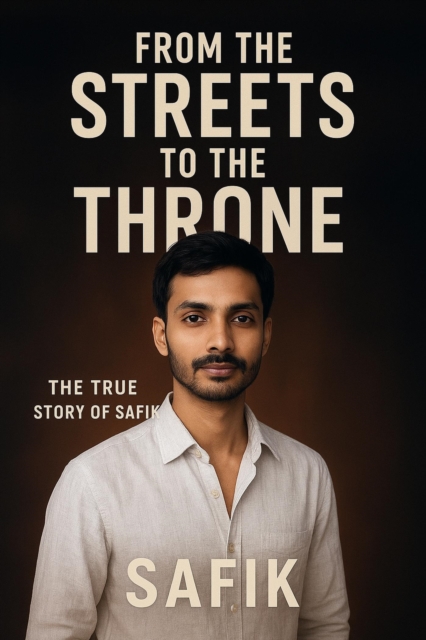 From the Streets to the Throne - The True Story of Safik