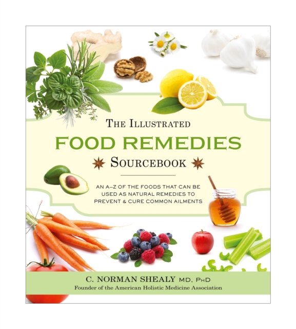 Illustrated Food Remedies Sourcebook