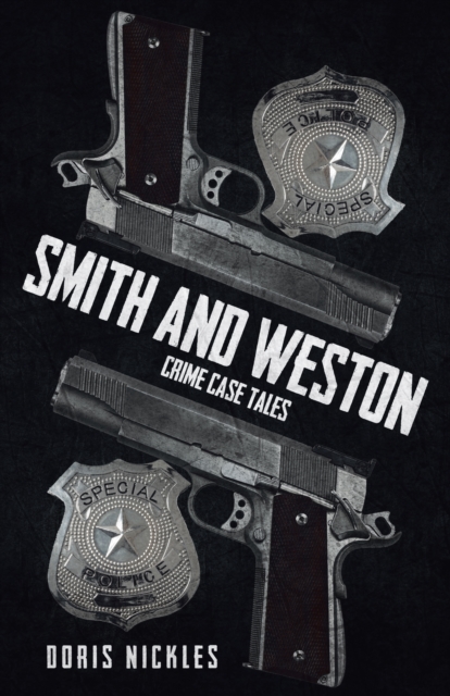 Smith and Weston (2nd Edition): Crime Case Tales