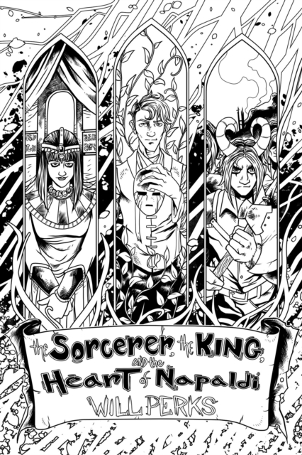 Sorcerer, the King and the Heart of Napaldi (Ward: Book Three)