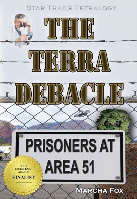 Terra Debacle: Prisoners at Area 51