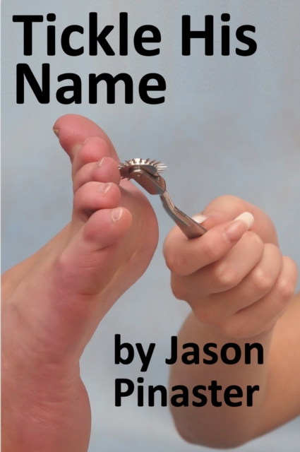 Tickle His Name