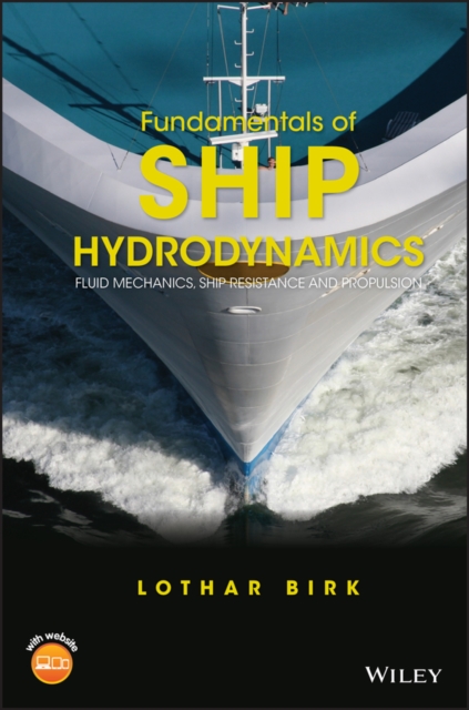 Fundamentals of Ship Hydrodynamics