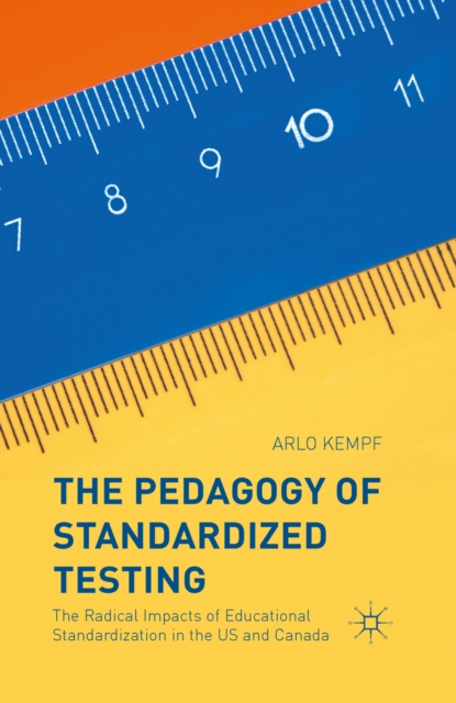 Pedagogy of Standardized Testing